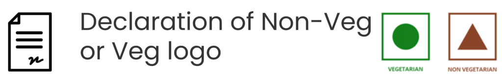 declaration of Non-Veg or Veg logo